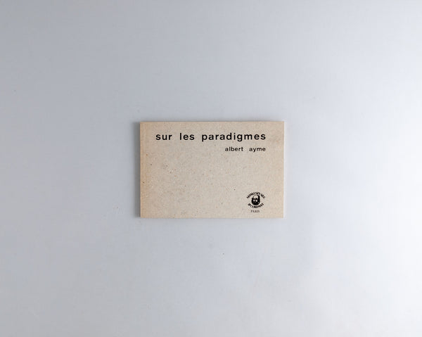 Ayme, Albert : Sur les Paradigmes