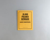 Broodthaers, Marcel : 10,000 Francs Reward