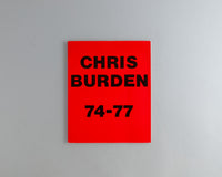 Burden, Chris 1974 - 1977 SIGNED