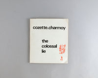 Charmoy, Cozette de : The Colossal Lie SIGNED