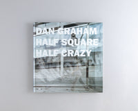 Graham, Dan : Half Square Half Crazy