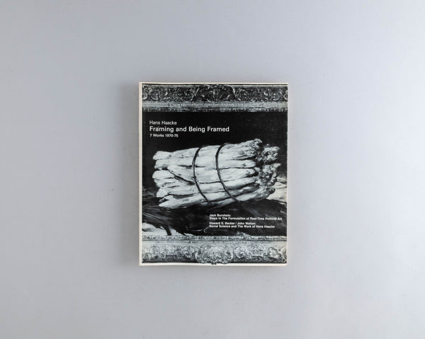 Haacke, Hans : Framing and Being Framed - 7 Works 1970 - 1975