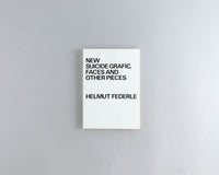 Federle, Helmut : New Suicide Grafic, Faces and Other Pieces