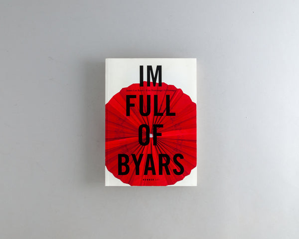 Byars, James Lee : Im Full of Byars