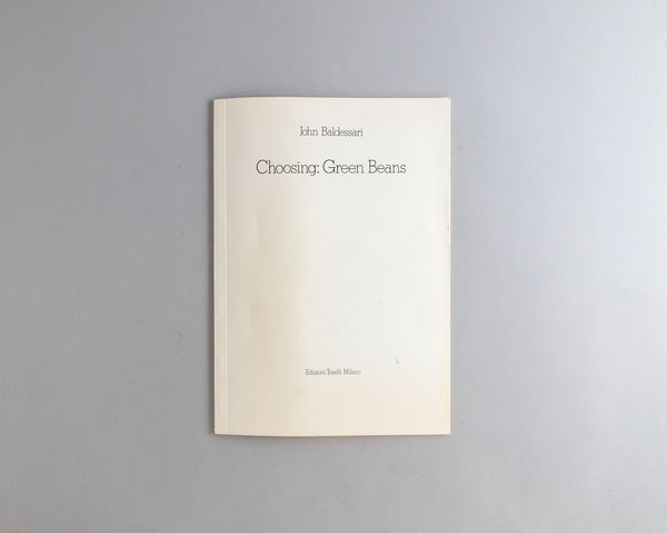 Baldessari, John : Choosing : Green Beans