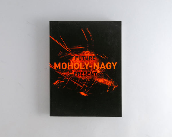 Moholy-Nagy, László : Future / Present