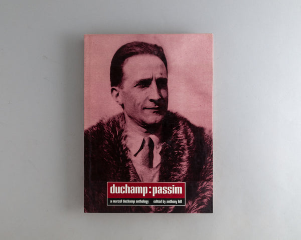 Duchamp, Marcel : a Marcel Duchamp Anthology