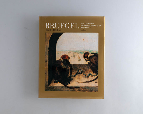 Bruegel, Pieter : The Complet Paintings, Drawings and Prints