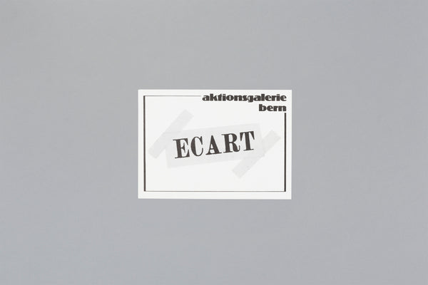 Aktiongalerie Bern : Groupe ECART Genève, EInladung zur Vernissage des Austellung