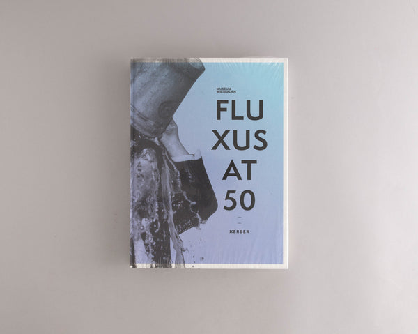 Fluxus at 50