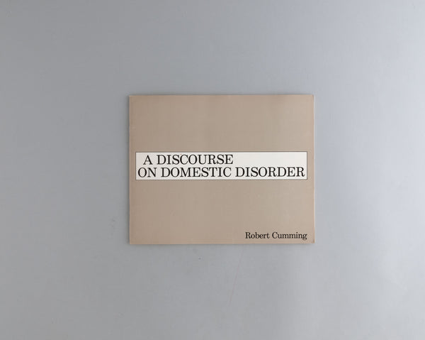 Cumming, Robert : a Discourse on Domestic Disorder