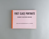 Delford Brown, Robert : First Class Portraits