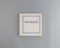 Klein, Yves  Selected Writings 1928 - 1962