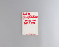 Disler, Martin : Der Zungenkuss SIGNED